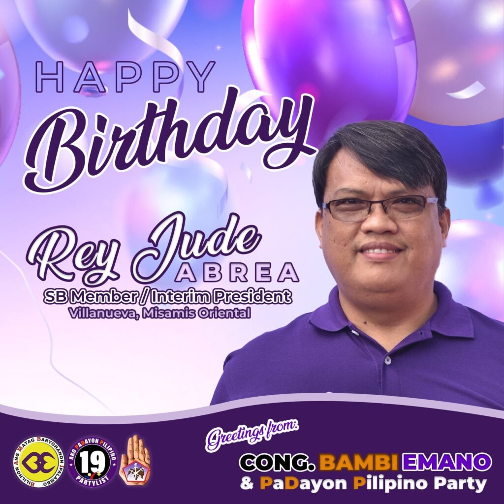 PaDayon Kag. Rey Jude Abrea. Happy Birthday! 1 - Padayon Pilipino| padayn.com.ph 475139373 1033151228851441 4282996869106308353 n - Padayon Pilipino | padayn.com.ph